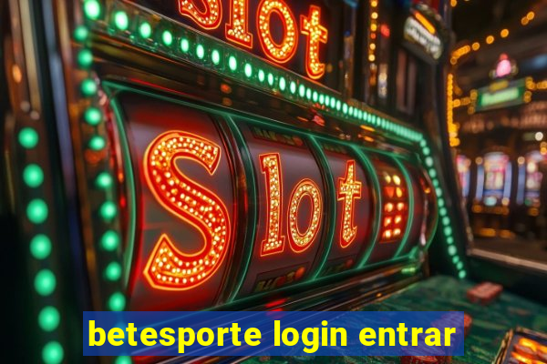 betesporte login entrar